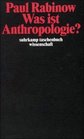 Was ist Anthropologie