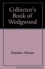 Collector's Book of Wedgwood