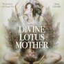 Divine Lotus Mother CD Meditations with Kuan Yin