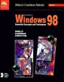 Microsoft Windows 98 Essential Concepts and Techniques