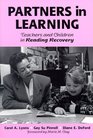 Partners in Learning Teachers and Children in Reading Recovery
