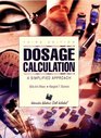 Dosage Calculations A Simplified Approach