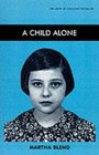 A Child Alone (The Library of Holocaust Testimonies)