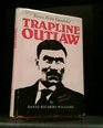 Trapline outlaw Simon Peter Gunanoot