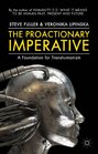 The Proactionary Imperative A Foundation for Transhumanism