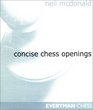 Concise Chess Openings (Everyman Chess)