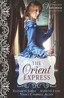 The Orient Express (Timeless Victorian Collection)