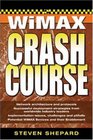 WiMAX Crash Course