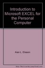 Introduction to Microsoft EXCEL for the Personal Computer