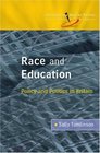 Race and Education Policy and Politics in Britain