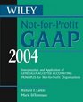 Wiley NotforProfit GAAP 2004  Interpretation and Application of Generally Accepted Accounting Principles for NotforProfit Organizations