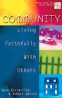 Community Living Faithfully With Others