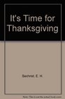 It's Time for Thanksgiving