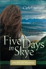 Five Days in Skye