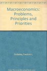 Macroeconomics Problems Principles and Priorities