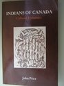 Indians of Canada Cultural Dynamice