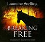 Breaking Free  (Audio CD) (Unabridged)