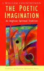 The Poetic Imagination An Anglican Tradition