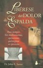 Librese del dolor de espalda