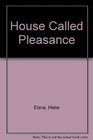 The House Called Pleasance