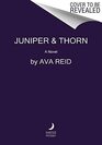 Juniper  Thorn A Novel