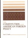 Constitution and American Foreign Policy