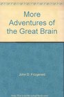 More Adventures of the Great Brain