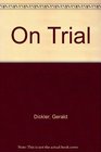 On Trial