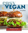 Easy Vegan 140 Delicious Recipes from Everyday to Gourmet