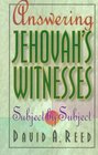 Answering Jehovah's Witnesses Subject by Subject