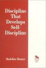 Discipline That Develops SelfDiscipline