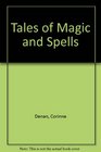 Tales of Magic and Spells