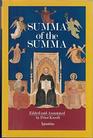 A Summa of the Summa: The Essential Philosophical Passages of st Thomas Aquinas Summa Theologica Edited and Explained for Beginners