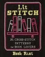 Lit Stitch 25 CrossStitch Patterns for Book Lovers