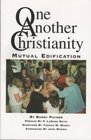 One Another Christianity Mutual Edification