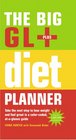 The Big GL Diet Planner Take the Next Step to Lose Weight and Feel Great in a ColorCoded AtAGlance Guide