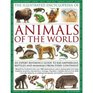 Animals of the World an Expert Reference Guide to 840 Amphibians Reptiles and Mammals From Every Continent