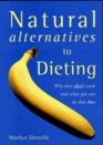 Natural Alternatives to Dieting