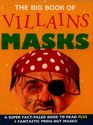 The Big Book of Villians Masks