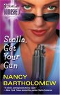 Stella, Get Your Gun (Stella Valocchi, Bk 1) (Silhouette Bombshell, No 13)