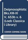 Deipnosophists BksXIIIXIV 653b v 6