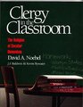 Clergy in the Classroom: The Religion of Secular Humanism