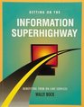 Getting on the Information Superhighway