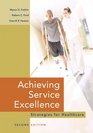 Achieving Service Excellence Second Edition