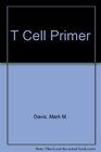 T Cell Primer
