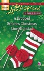 A Dropped Stitches Christmas (Sisterhood, Bk 2) (Love Inspired) (Larger Print)