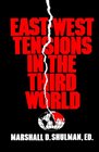 East-West Tensions in the Third World