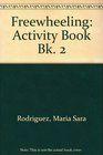 Freewheeling Activity Book Bk 2