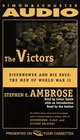 The Victors Eisenhower and His Boys The Men of World War II
