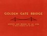 Golden Gate Bridge History and Design of an Icon